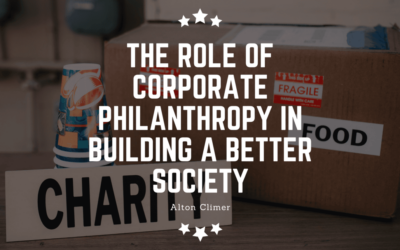 The Role of Corporate Philanthropy in Building a Better Society